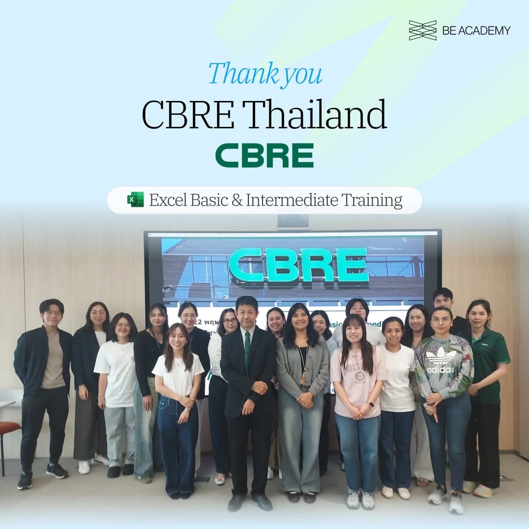 ทีม CBRE Thailand หลังจบการอบรม Excel Basic and Intermediate กับ BE Academy