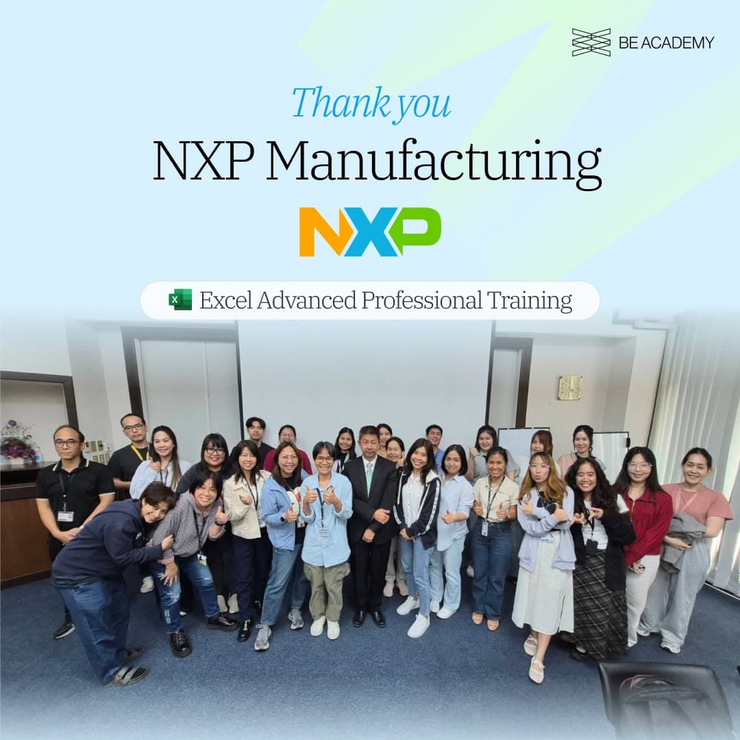 ทีม NXP Manufacturing หลังจบการอบรม Excel Advanced Professional กับ BE Academy